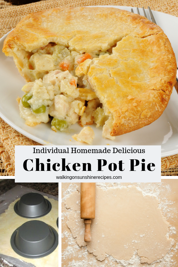 Homemade Chicken Pot Pie is a comfort food for many people.This recipe is easy to make and can be made as a whole pie or individual mini pot pies from Walking on Sunshine Recipes #chickenpotpie #chicken #potpie #dinner #chickenrecipe Individual chicken pot pie with homemade pie crust.