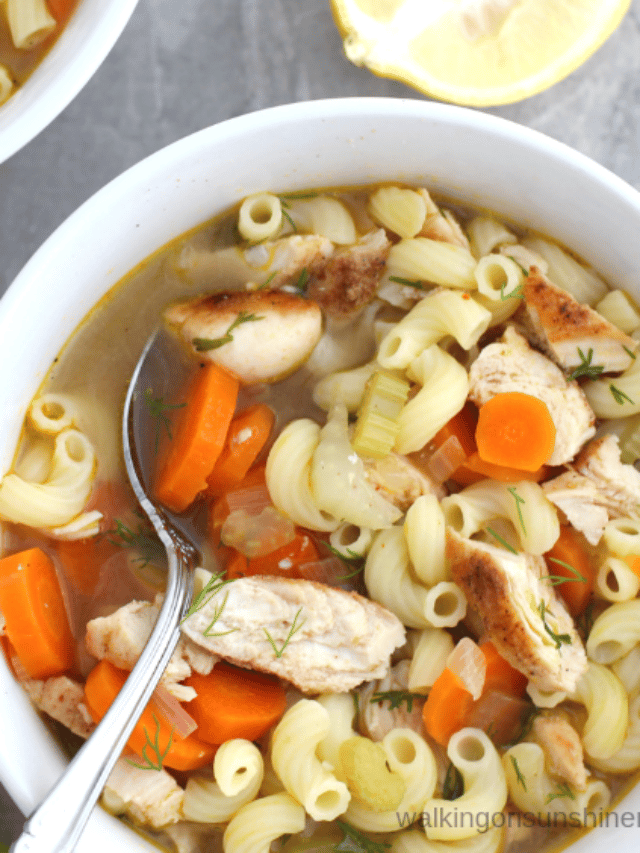 Easy and Delicious Comforting Chicken Soup Story - Walking On Sunshine ...