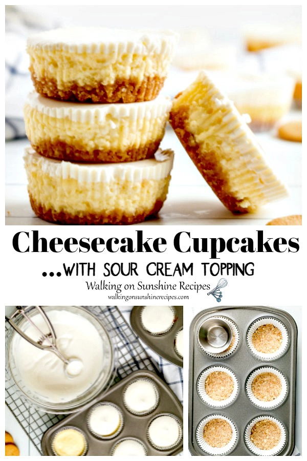 Cheesecake Cupcakes with Sour Cream Topping from Walking on Sunshine Recipes