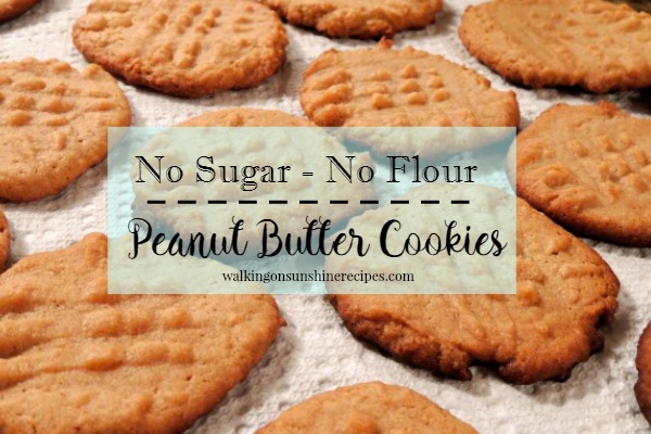 Peanut Butter Cookies made with No Added Sugar or Flour