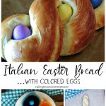 Italian Easter Bread with Colored Eggs pin from Walking on Sunshine Recipes