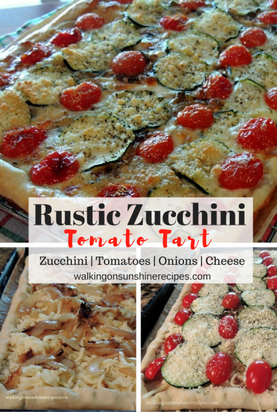 Rustic Tomato Zucchini Tart | Walking on Sunshine Recipes