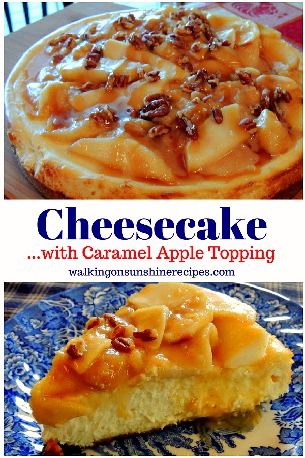 Cheesecake with Caramel Apple Topping