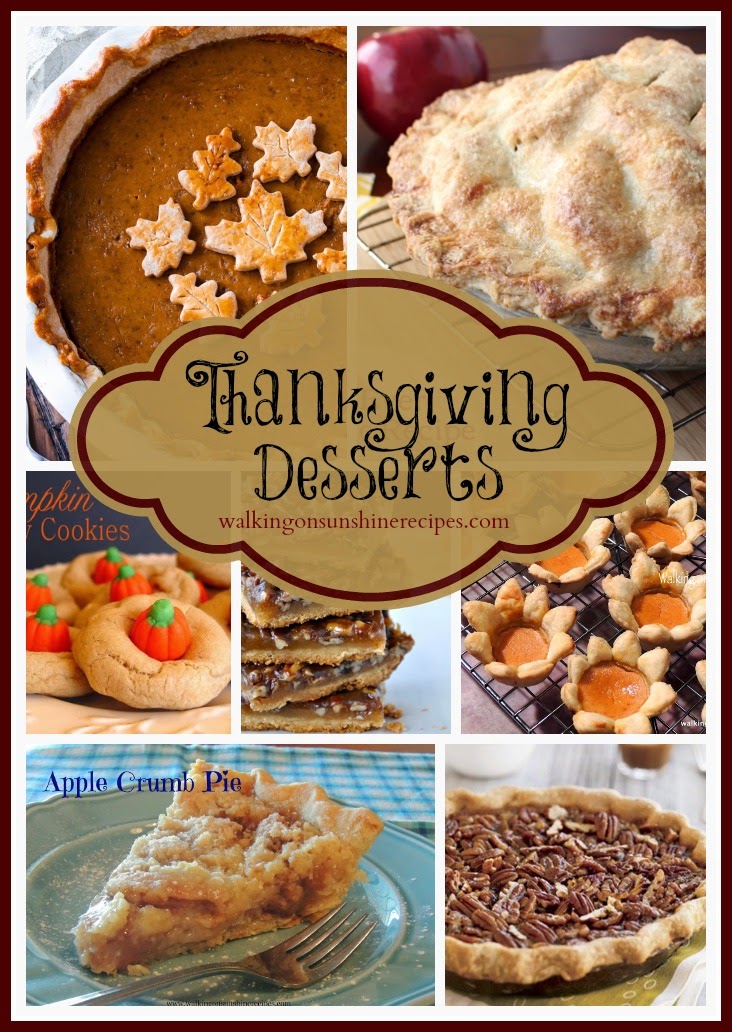 Thanksgiving Desserts| Walking On Sunshine Recipes