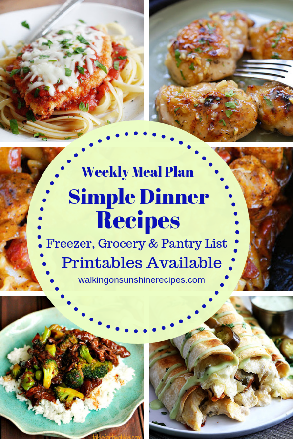 Simple Dinner Recipes Walking On Sunshine Recipes Weekly Meal Plan