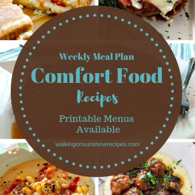 Weekly Meal Plan – The Best Comfort Food for Dinner