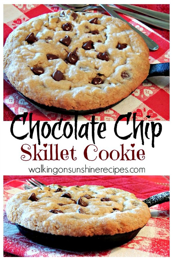 Chocolate Chip Skillet Cookie from Walking on Sunshine