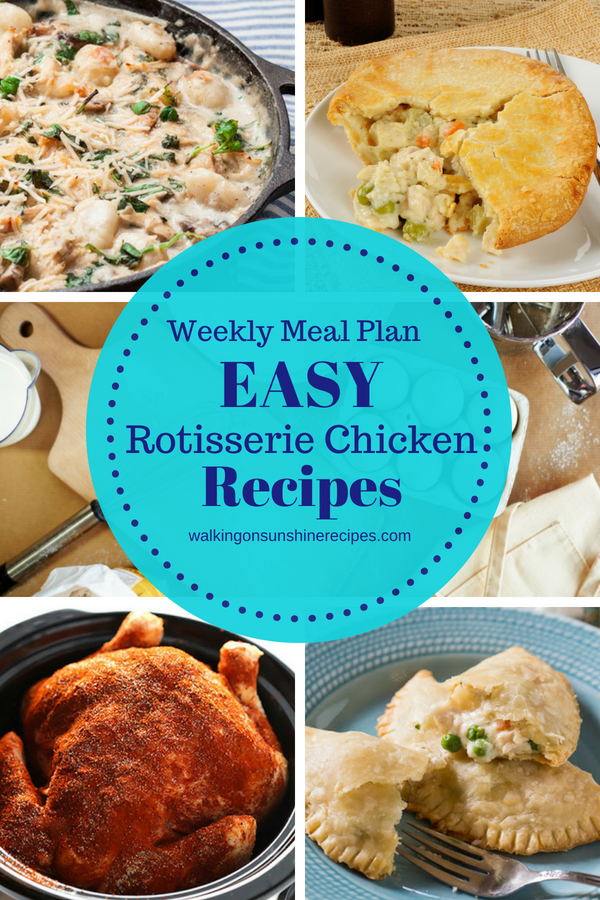 Rotisserie Chicken Recipes featured on Weekly Meal Plan