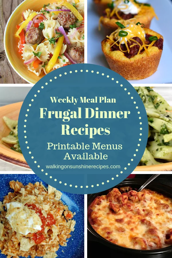 Frugal Dinner Recipes for when you're broke are featured with printable menus available for you to customize for your family's dinner. 
