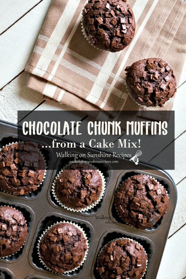 Chocolate Chunk Muffins from a Cake Mix updated pin from Walking on Sunshine Recipes