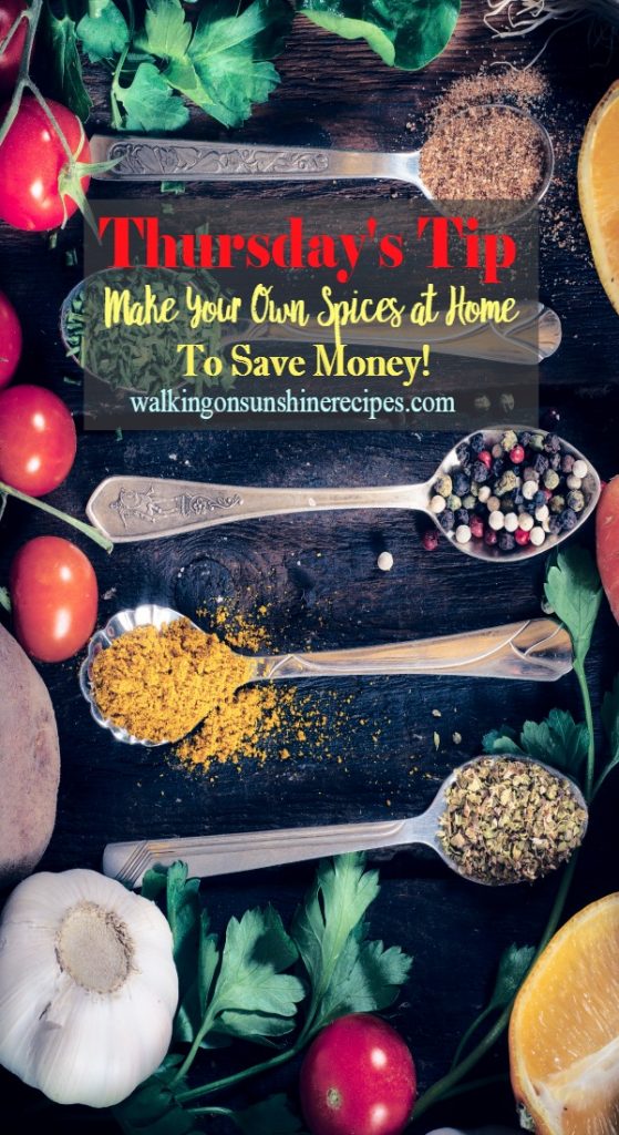 How to Make Your Own Spices to Save Money from Walking on Sunshine Recipes