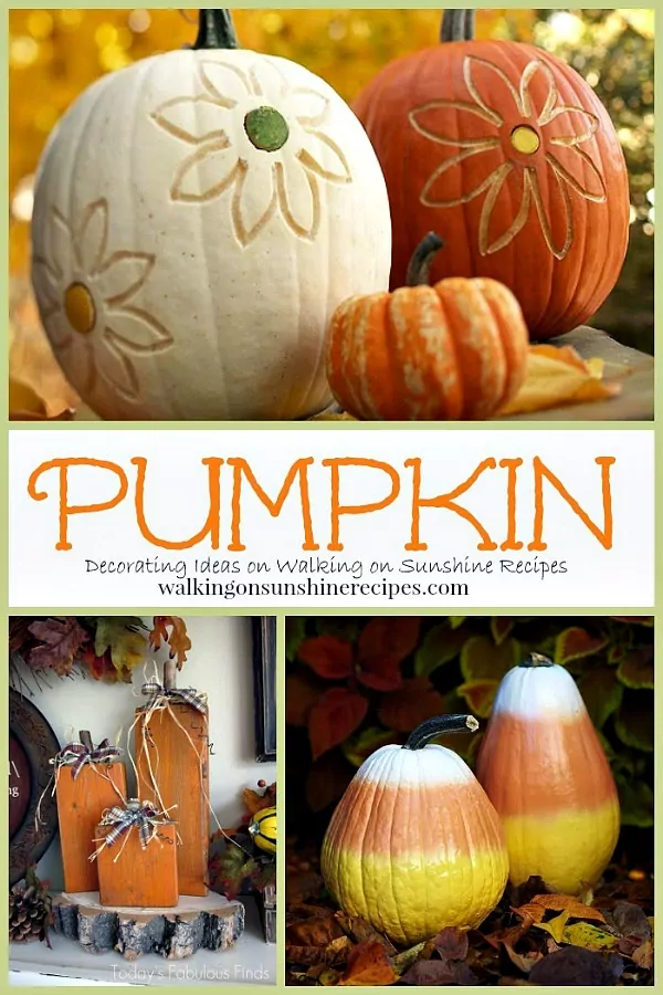 Decorating with Pumpkins from Walking on Sunshine Recipes. 