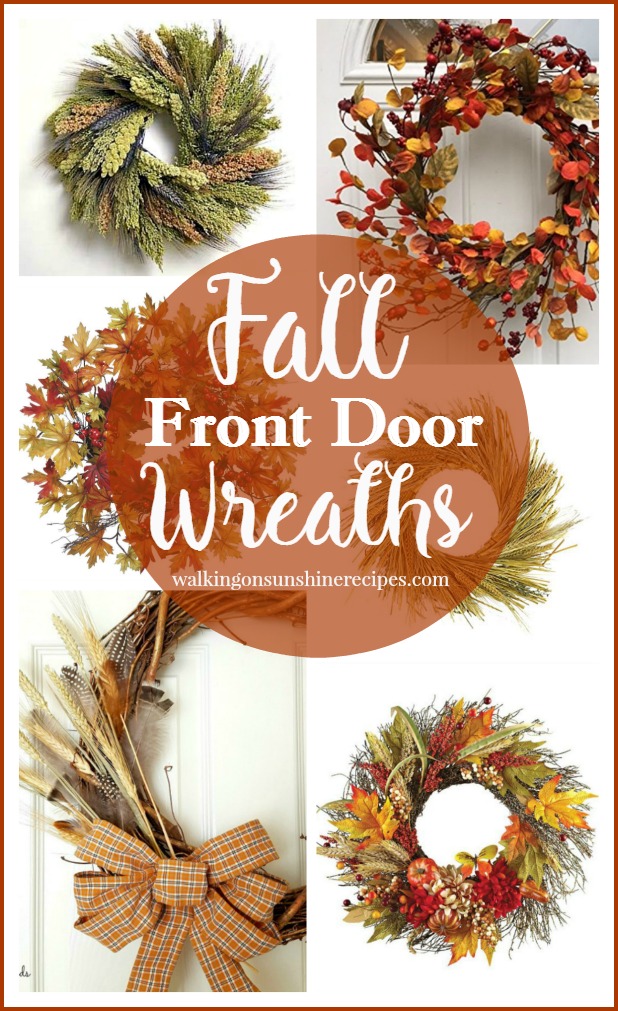 A beautiful assortment of wreaths to decorate your front door this Fall season from Walking on Sunshine Recipes.