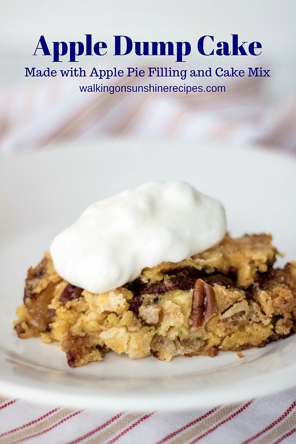 Apple Dump Cake Easy And Delicious Walking On Sunshine Recipes