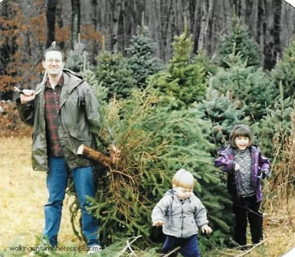 Just a few years ago with my husband and kids and our tree from Walking on Sunshine. 