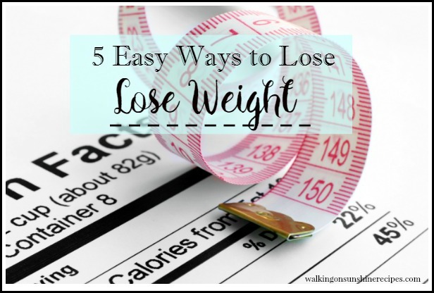 5 Tips to Lose Weight Easily