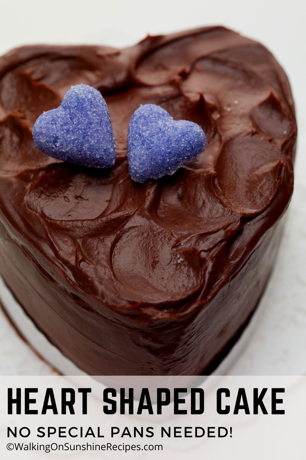no heart shaped cake pan needed to make this cake for Valentine's Day