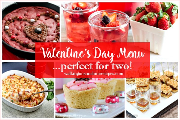 Valentine's Day Menu Perfect for Two| Walking On Sunshine Recipes
