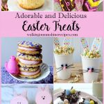 Adorable and Delicious Easter Treats