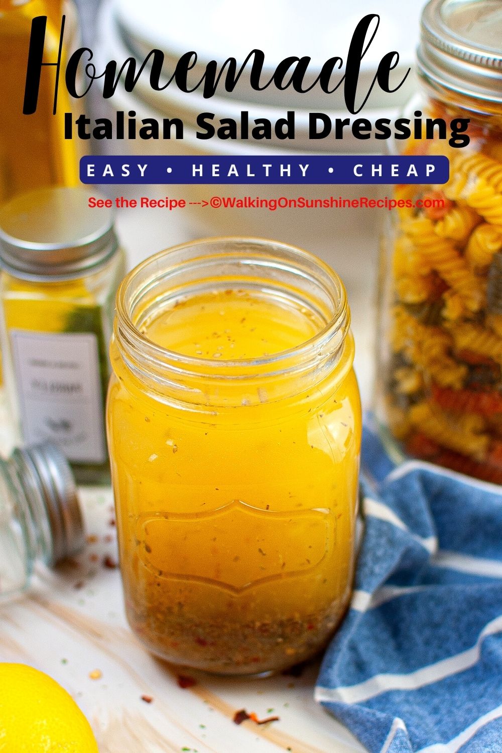 homemade salad dressing in mason jar. 