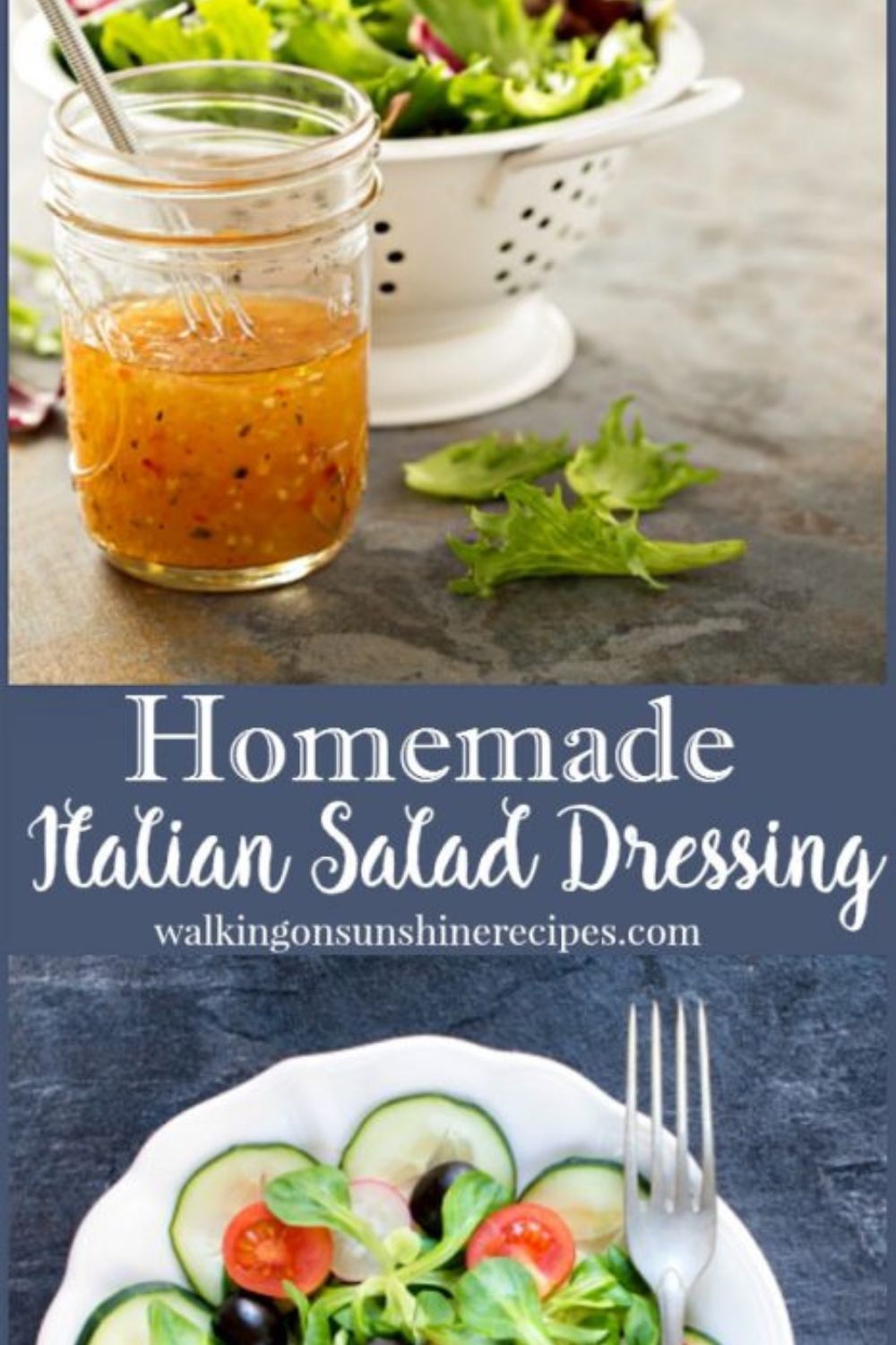 Homemade Italian Dressing Recipe | Walking on Sunshine