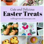 Cute and Delicious Easter Treats