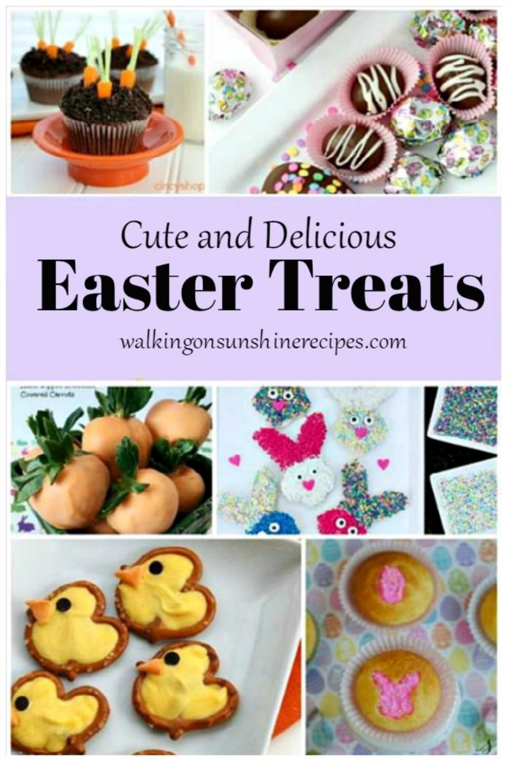 Cute and Delicious Easter Treats