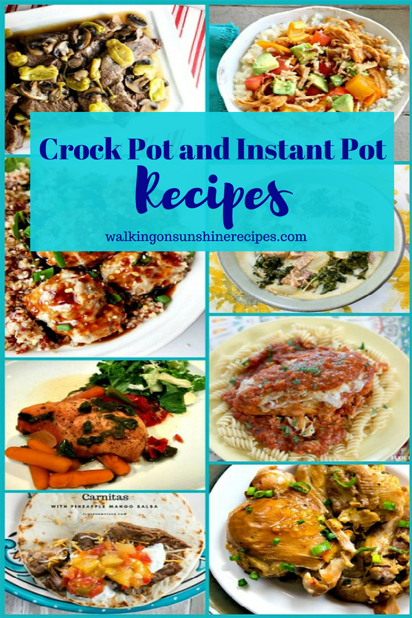 Crock Pot and Instant Pot Recipes Walking on Sunshine Recipes
