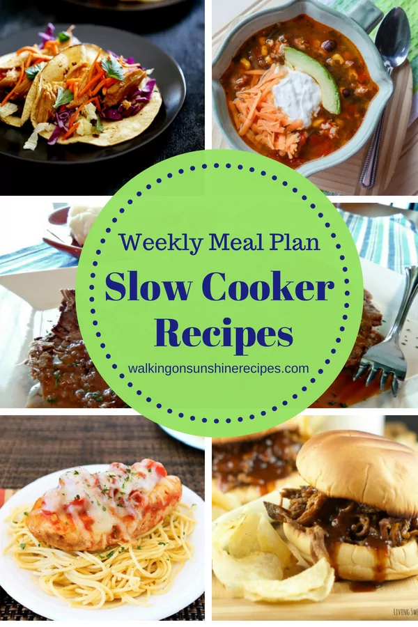Slow cooker dinner recipes are featured this week for our Weekly Meal Plan. 