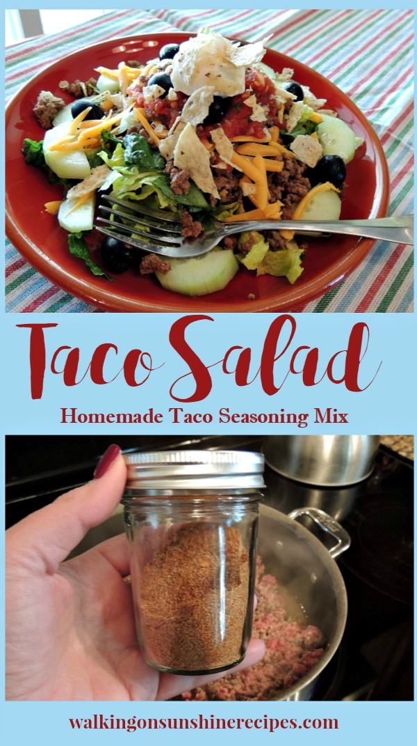 Taco Salad with Homemade Taco Seasoning Mix from Walking on Sunshine Recipes