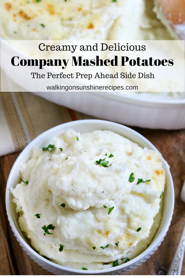 Company Mashed Potatoes the Perfect Side Dish from Walking on Sunshine Recipes Company Mashed Potatoes the Perfect Side Dish from Walking on Sunshine Recipes