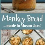 Monkey Bread made in Mason Jars from Walking on Sunshine Recipes
