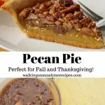 Pecan Pie from Walking on Sunshine Recipes