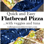 Quick and Easy Flatbread Pizza with Veggies and Tuna