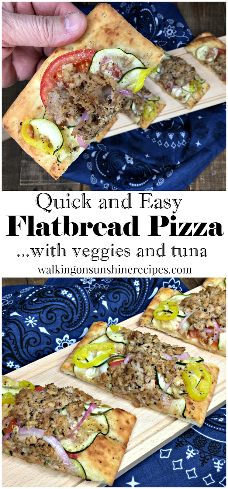 Flatbread Pizza with Veggies and Tuna | Walking on Sunshine Recipes