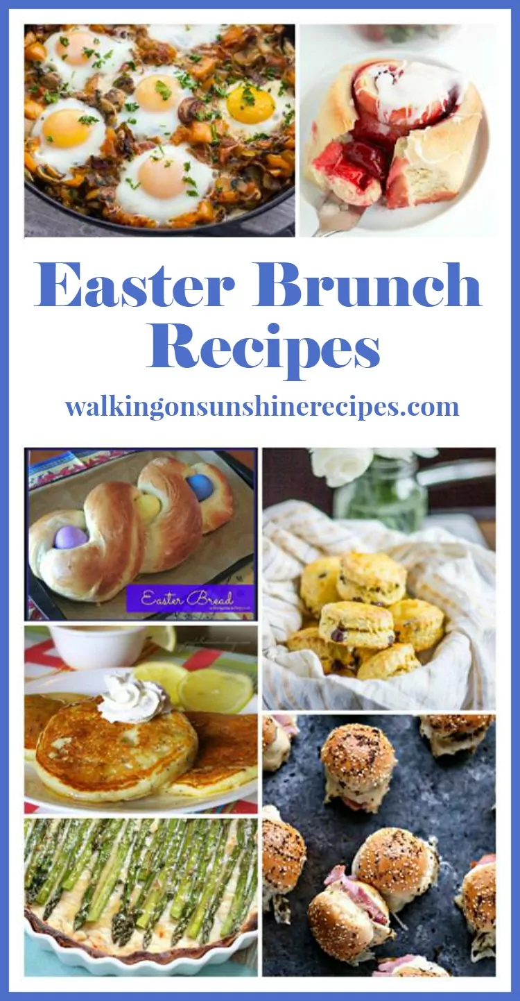 Easter Brunch Recipes featured from our Delicious Dishes Recipe Party on Walking on Sunshine Recipes 