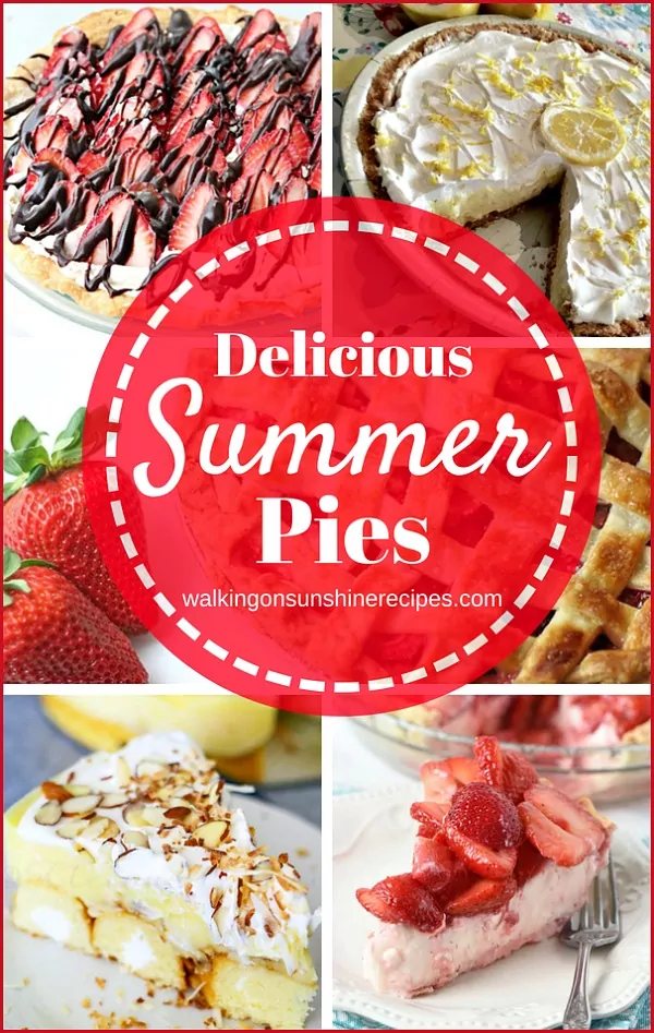 Summer Pies featured on Walking on Sunshine Recipes
