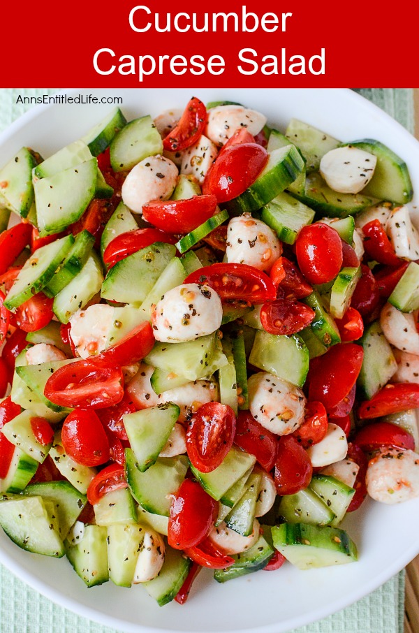 Cucumber Caprese Salad from Ann's Entitled Life