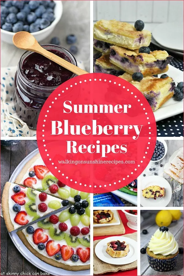 Summer Blueberry Recipes featured on Walking on Sunshine Recipes