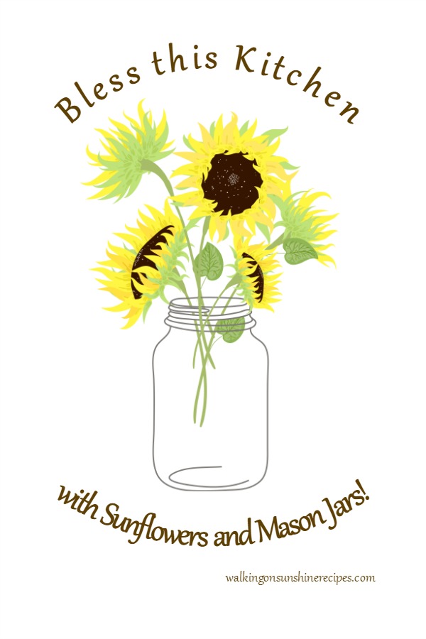 Mason Jar Printable With Sunflowers Walking On Sunshine Recipes