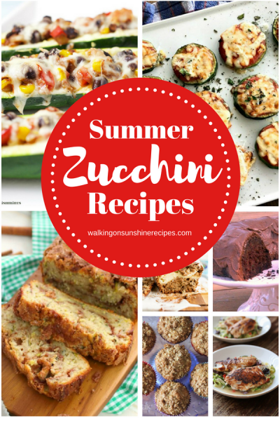 Easy Zucchini Recipes | Walking on Sunshine Recipes