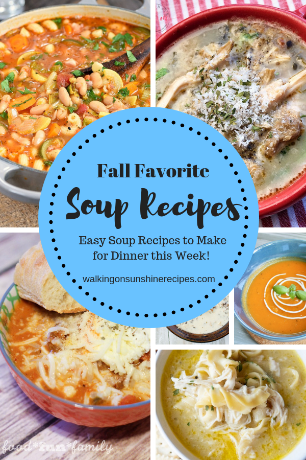 Best Fall Soup Recipes | Walking on Sunshine Recipes