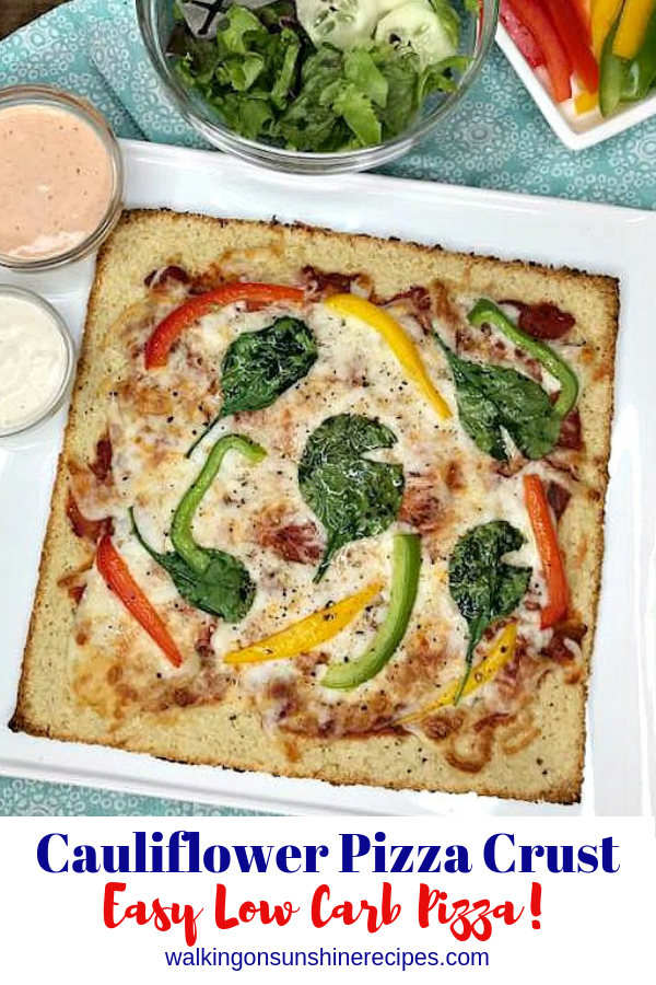 Cauliflower Pizza Crust made with veggies, tomato sauce and cheese. 