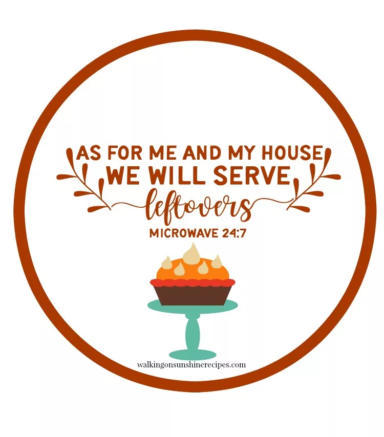 As for me and my house we will serve leftovers printable labels from Walking on Sunshine Recipes