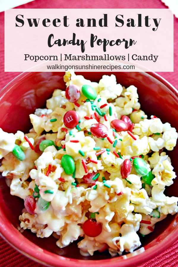 Sweet and Salty Candy Popcorn is the perfect treat for spending time with family over the holidays watching movies or playing board games!