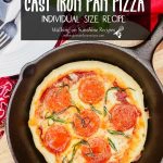 Individual size cast iron pan Pizza from Walking on Sunshine Recipes
