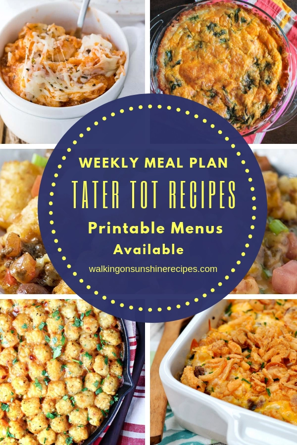 Tater Tot Casserole Recipes are featured this week with our Weekly Meal Plan.