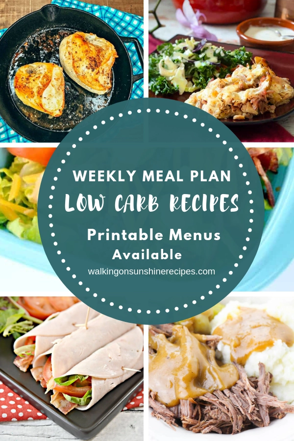 Weekly meal plan featuring low carb recipes. 