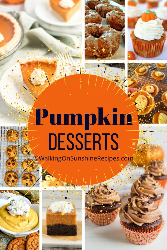 Pumpkin Dessert Recipes | Walking on Sunshine Recipes