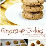Gingersnap Cookies soft and chewy from Walking on Sunshine Recipes